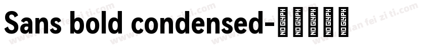 Sans bold condensed字体转换
